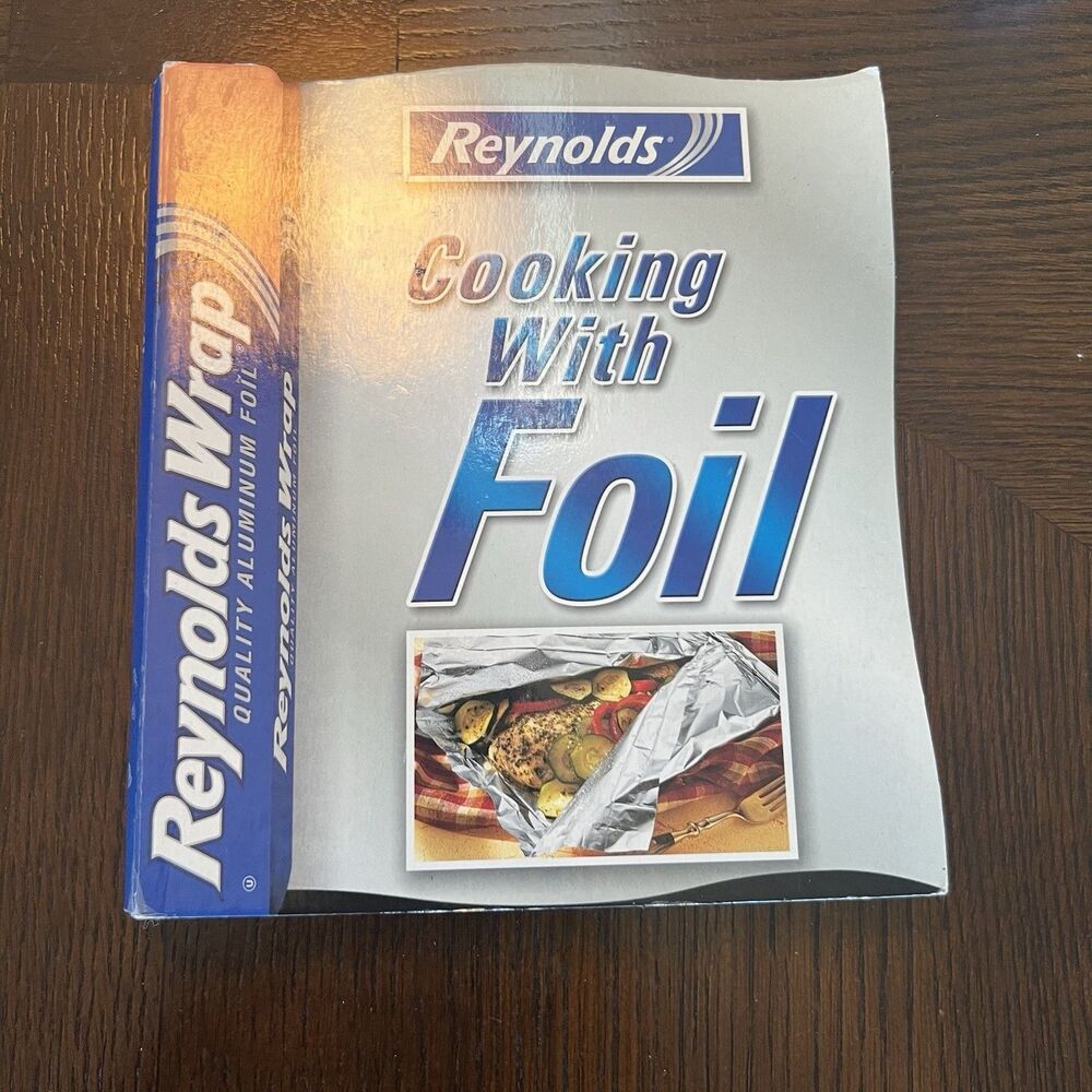 Reynolds Wrap Cooking With Foil Illustrated Hardcover Cookbook 2007